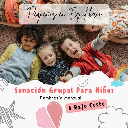 Sanación Grupal Para Niños: Pequeños en Equilibrio