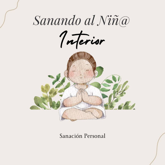 Sanando al Niño Interior (pack terapéutico 5 sesiones)
