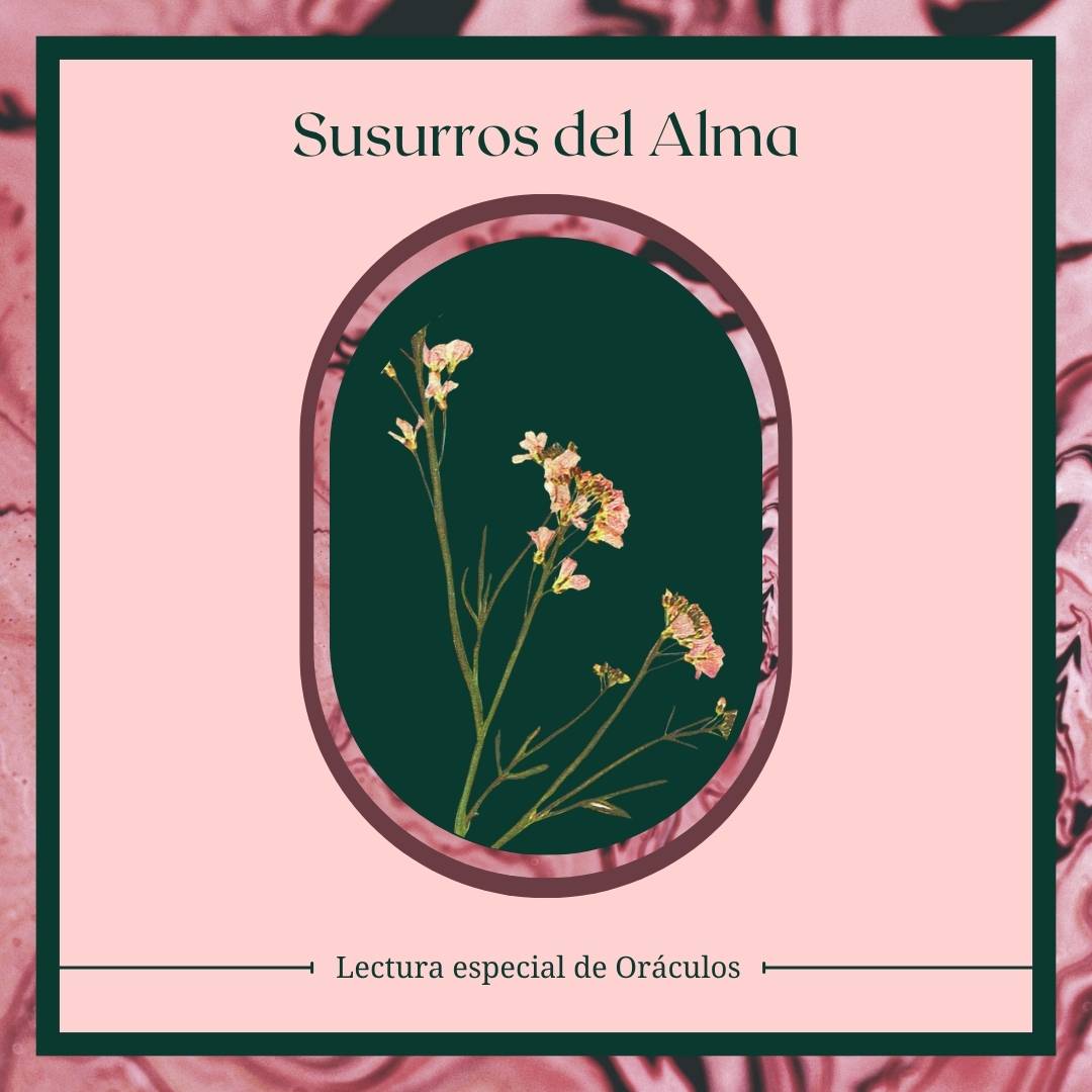 Susurros del Alma - Lectura Especial de Oráculos
