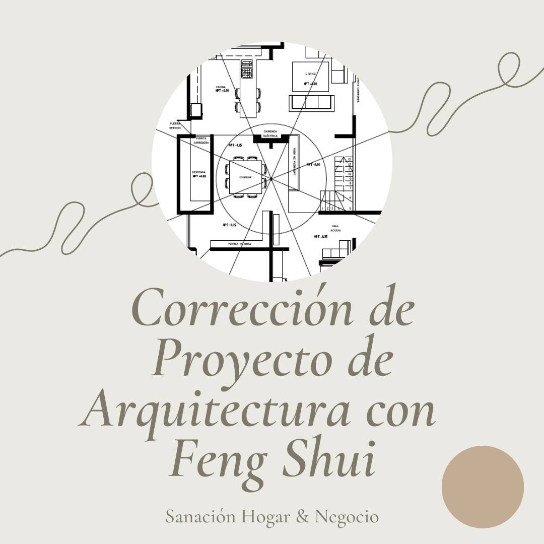 Corrección de Proyecto de Arquitectura con Feng Shui