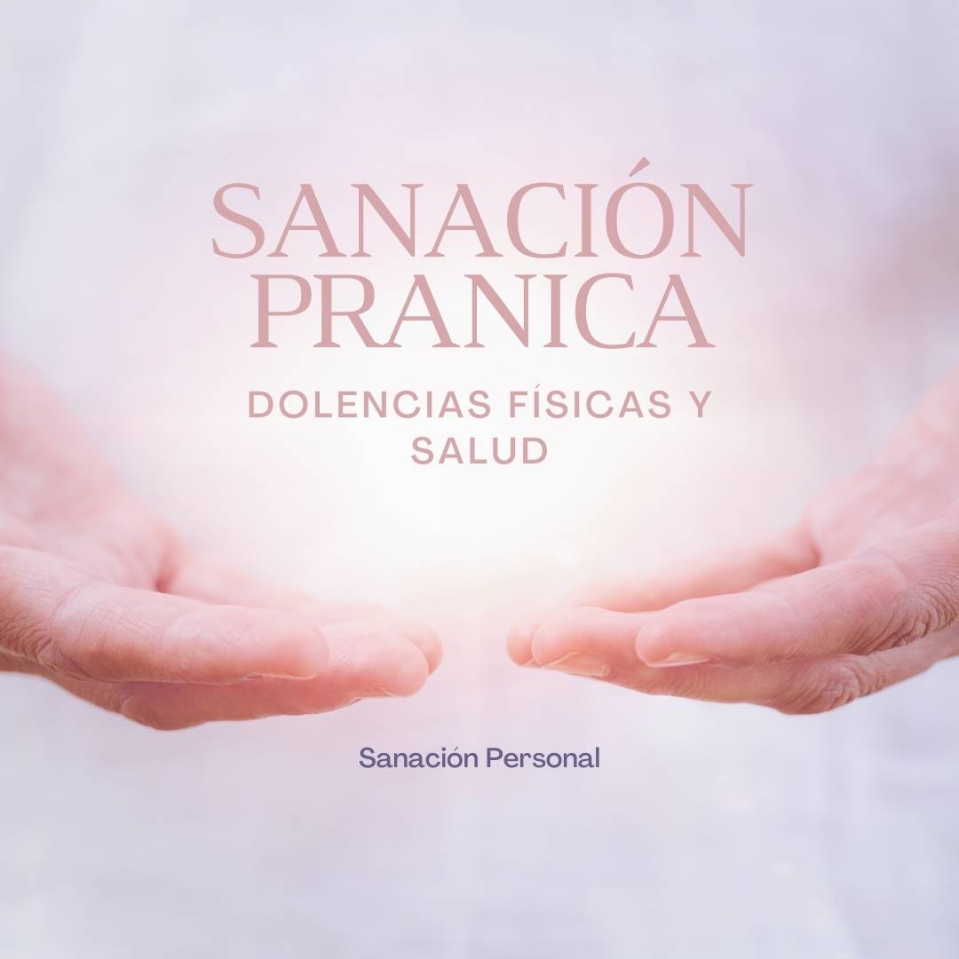 Sanación Pranica Temas Físicos y Salud