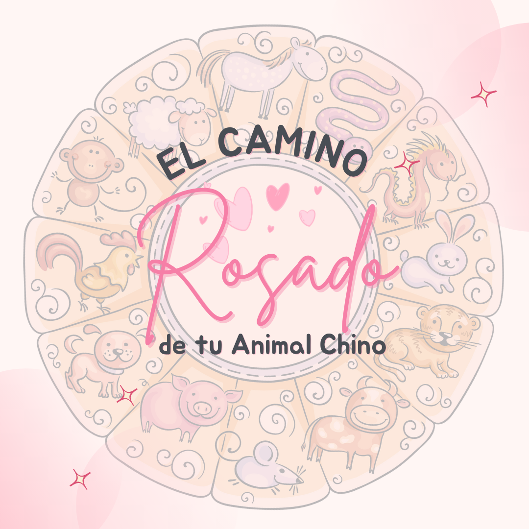 EL CAMINO ROSADO DE TU ANIMAL CHINO 💕🐇🐉